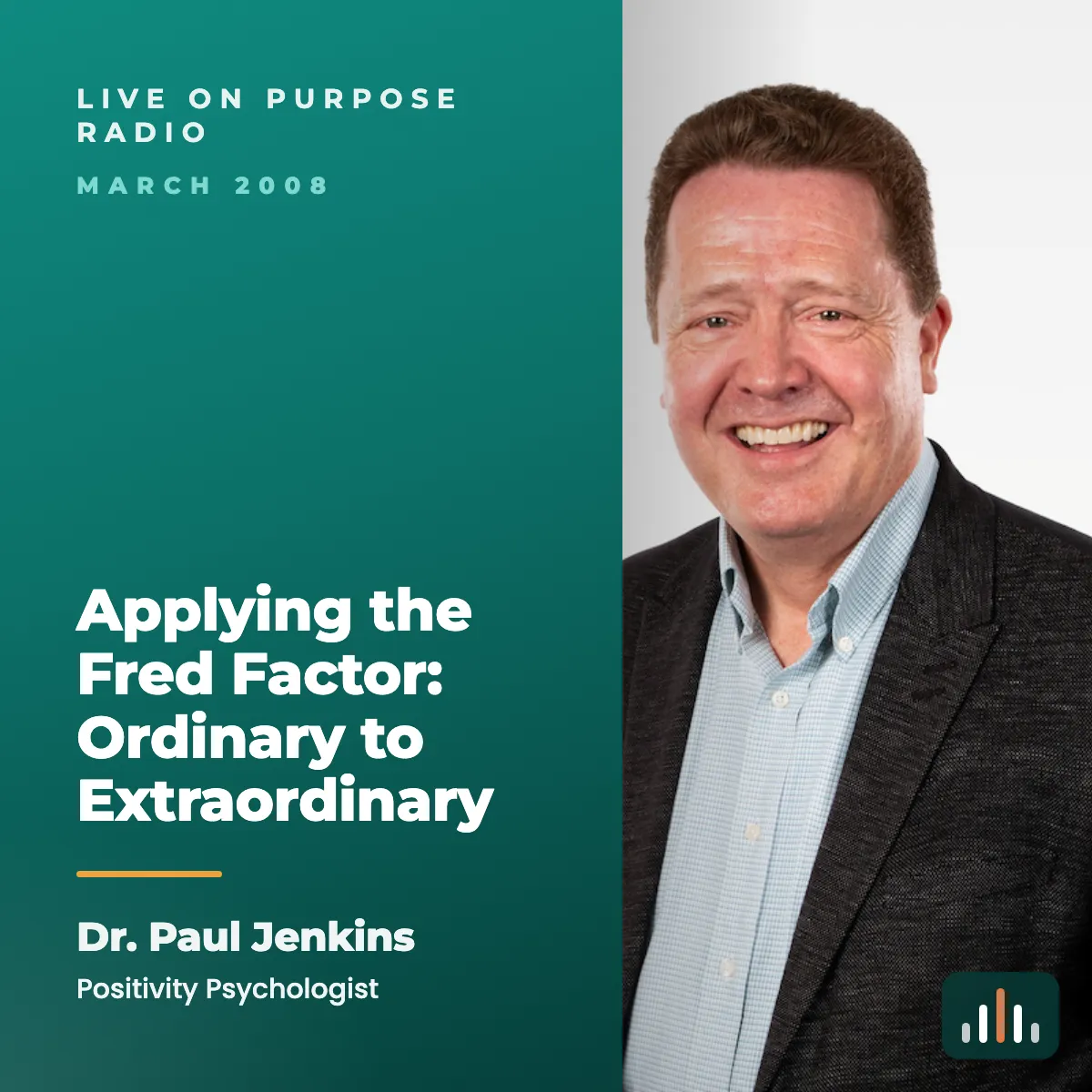 Episode art: Applying the Fred Factor: Ordinary to Extraordinary