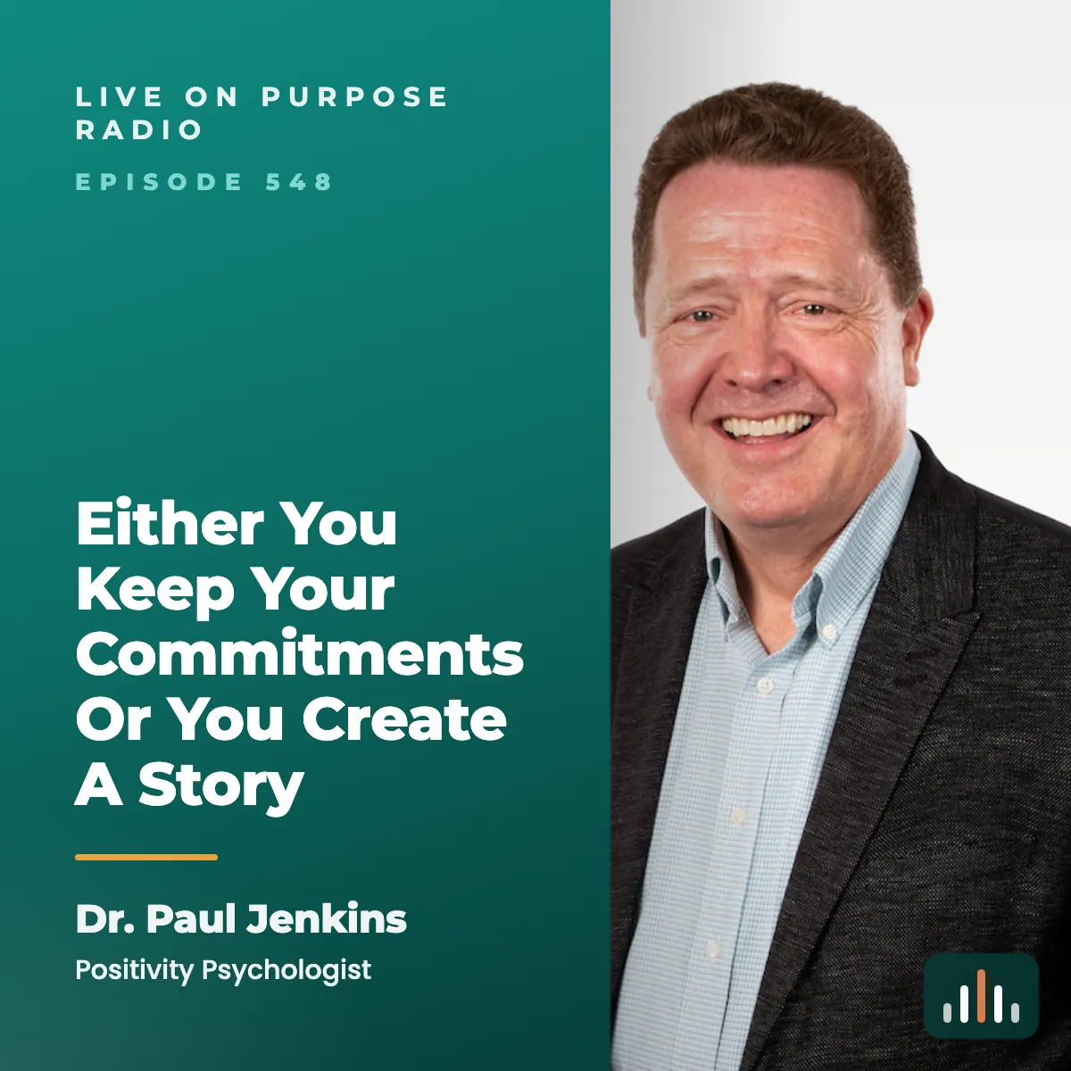 Episode art: Either You Keep Your Commitments Or You Create A Story