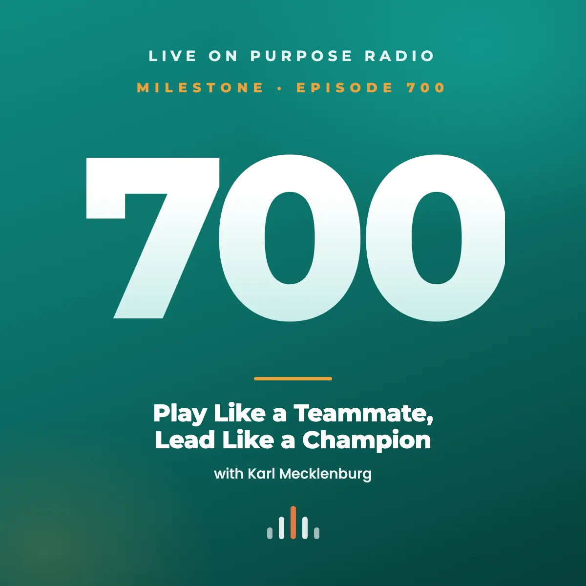 Episode art: Play Like a Teammate, Lead Like a Champion – with Karl Mecklenburg